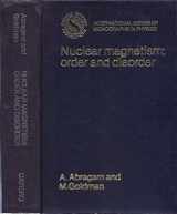 9780198512943-0198512945-Nuclear Magnetism: Order and Disorder (The ^AInternational Series of Monographs on Physics)