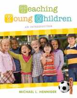 9780132862547-0132862549-Teaching Young Children: An Introduction Plus MyEducationLab with Pearson eText -- Access Card Package (5th Edition)