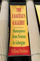 9780691136264-0691136262-The Calculus Gallery: Masterpieces from Newton to Lebesgue