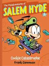 9781419711992-1419711997-The Misadventures of Salem Hyde: Book Three: Cookie Catastrophe
