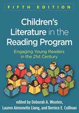 9781462535767-1462535763-Children's Literature in the Reading Program: Engaging Young Readers in the 21st Century