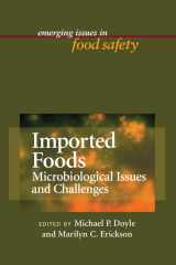 9781555814137-1555814131-Imported Foods: Microbial Issues and Challenges (Emerging Issues in Food Safety)