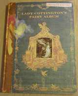 9780810932944-0810932946-Lady Cottington's Fairy Album