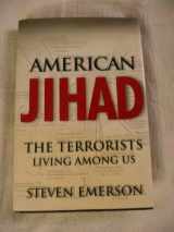 9780743233248-0743233247-American Jihad: The Terrorists Living Among Us