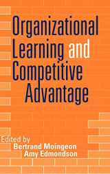 9780761951667-0761951660-Organizational Learning and Competitive Advantage