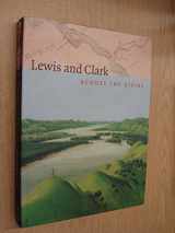 9781588340993-1588340996-Lewis and Clark: Across the Divide