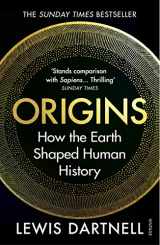 9781784705435-1784705438-Origins: How The Earth Made Us