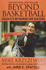 9780446581875-0446581879-Beyond Basketball: Coach K's Keywords for Success