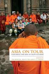 9780415460866-0415460867-Asia on Tour: Exploring the rise of Asian tourism
