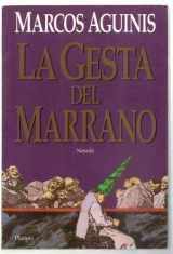 9789507421365-950742136X-La gesta del marrano/ The filthy gesture (Spanish Edition)