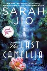 9780142180860-0142180866-Read Pink the Last Camellia: A Novel