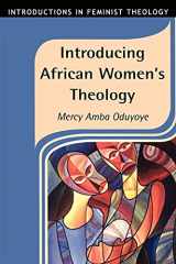9781841271439-1841271438-Introducing African Women's Theology (Introductions in Feminist Theology)