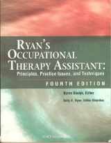 9781556427404-1556427409-Ryan's Occupational Therapy Assistant: Principles, Practice Issues, And Techniques