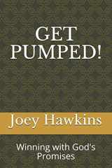 9781091371071-1091371075-GET PUMPED!: Winning with God's Promises