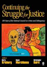 9781412951906-1412951909-Continuing the Struggle for Justice: 100 Years of the National Council on Crime and Delinquency