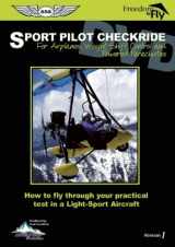 9781560276449-1560276444-Sport Pilot Checkride DVD: For Airplanes, Weight-Shift Control and Powered Parachutes