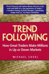 9780131446038-0131446037-Trend Following: How Great Traders Make Millions in Up or Down Markets