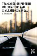 9781856178303-1856178307-Transmission Pipeline Calculations and Simulations Manual