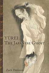 9781634059695-1634059697-Yurei: The Japanese Ghost