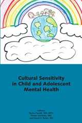 9780985531874-0985531878-Cultural Sensitivity in Children and Adolescent Mental Health