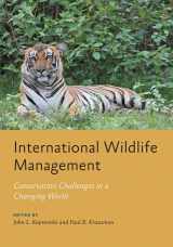 9781421432854-1421432854-International Wildlife Management: Conservation Challenges in a Changing World (Wildlife Management and Conservation)