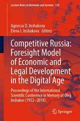 9783030459123-3030459128-Competitive Russia: Foresight Model of Economic and Legal Development in the Digital Age: Proceedings of the International Scientific Conference in ... (Lecture Notes in Networks and Systems, 110)