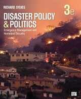 9781506368689-1506368689-Disaster Policy and Politics: Emergency Management and Homeland Security