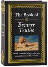9781450807470-145080747X-The Book of Bizarre Truths