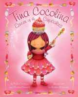 9780375958915-0375958916-Tina Cocolina: Queen of the Cupcakes
