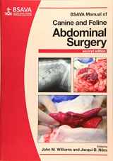 9781905319626-1905319622-BSAVA Manual of Canine and Feline Abdominal Surgery (BSAVA British Small Animal Veterinary Association)