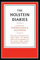 9780521179621-0521179629-The Holstein Papers: The Memoirs, Diaries and Correspondence of Friedrich von Holstein 1837–1909 (The Holstein Papers 4 Volume Paperback Set)