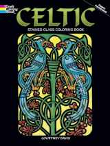 9780486274560-048627456X-Celtic Stained Glass Coloring Book (Dover Design Coloring Books)