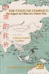 9781584870722-1584870729-The costs of conflict: The impact on China of a future war