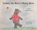 9781954004450-1954004451-Gabey the Bear's Beary Best