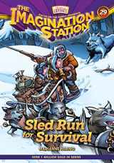 9781646070152-1646070151-Sled Run for Survival (AIO Imagination Station Books)