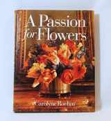 9780067575130-0067575137-A Passion for Flowers