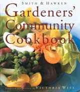 9780761117728-0761117725-Smith & Hawken: The Gardeners' Community Cookbook