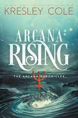 9780997215151-0997215151-Arcana Rising (Arcana Chronicles)