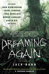 9780061364082-0061364088-Dreaming Again: Thirty-five New Stories Celebrating the Wild Side of Australian Fiction