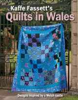 9781641551731-1641551739-Kaffe Fassett Quilts In Wales