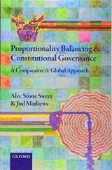 9780198841401-019884140X-Proportionality Balancing and Constitutional Governance: A Comparative and Global Approach