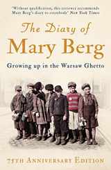 9781786073402-1786073404-The Diary of Mary Berg: Growing Up in the Warsaw Ghetto - 75th Anniversary Edition