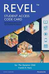 9780134423951-013442395X-Revel for The Dynamic Child -- Access Card