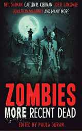9781978605138-1978605137-Zombies: More Recent Dead