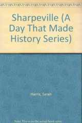 9780852197677-0852197675-Sharpeville (A Day That Made History Series)