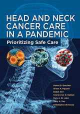9781607953067-1607953064-Head and Neck Cancer Care in a Pandemic: Prioritizing Safe Care
