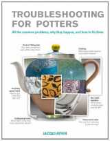 9781845435493-1845435494-Trouble-Shooting for Craft Potters: All the Common Problems, Why They Happen, and How to Fix Them