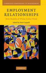 9780521865371-0521865379-Employment Relationships: New Models of White-Collar Work (Cambridge Companions to Management)
