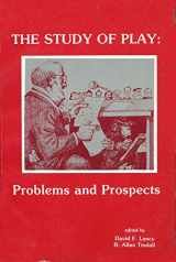 9780918438065-0918438063-Study of Play: Problems and Prospects