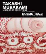 9780878468492-0878468498-Takashi Murakami: Lineage of Eccentrics: A Collaboration with Nobuo Tsuji and the Museum of Fine Arts, Boston